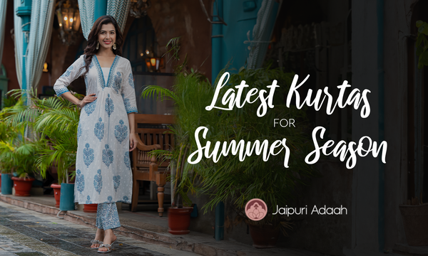 How To Style The Latest Range Of Kurtas For Summer Season 2024?