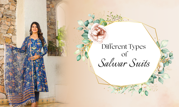 8 Different Types of Salwar Suits Trending This 2025