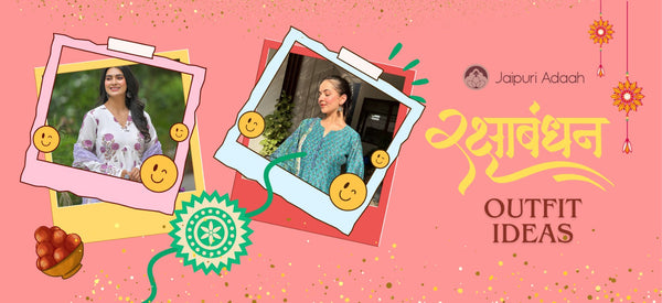 What to Wear on Raksha Bandhan