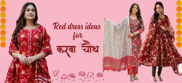 Top Red Dress Ideas for Karwa Chauth 2025
